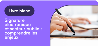 livre blanc signature électronique dans le secteur public